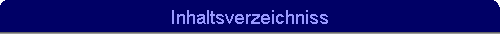 Inhaltsverzeichniss